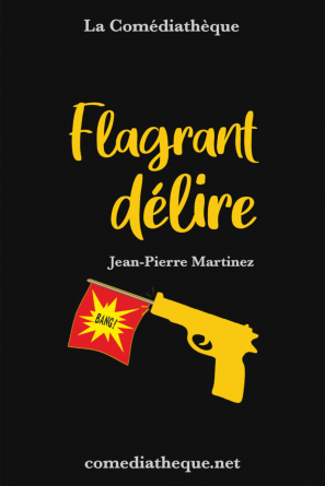 Flagrant délire