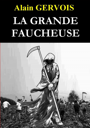 La grande faucheuse