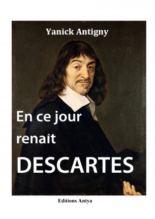 En ce jour renait Descartes