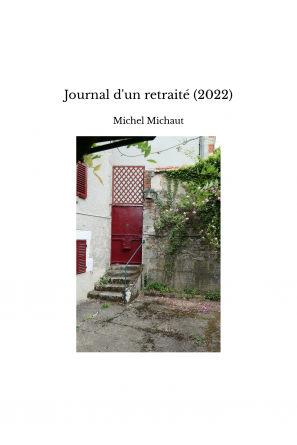 Journal d'un retraité (2022)