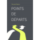 POINTS DE DEPARTS