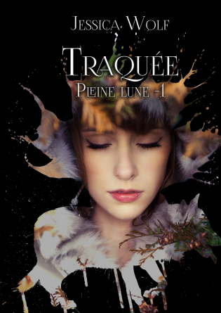 Pleine lune -1 : Traquée