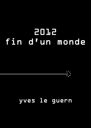 2012 fin d'un monde