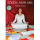 Stress, mon Ami