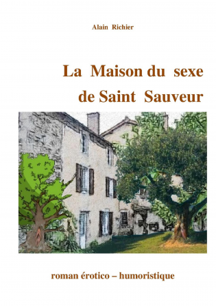 La maison du sexe de Saint Sauveur