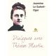 Dialogues avec Thérèse Martin