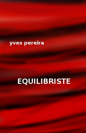 EQUILIBRISTE