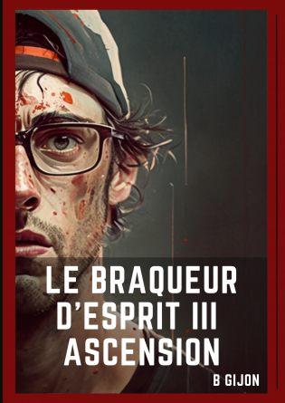 Le braqueur d'esprit III : Ascension