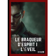 Le braqueur d'esprit I : l'éveil