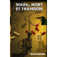 Soleil, Mort et Trahison 1