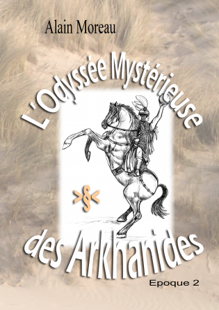 L'Odyssée Mystérieuse des Arkhanides 2