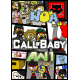 W.O.A. la bd #2 Call of Baby