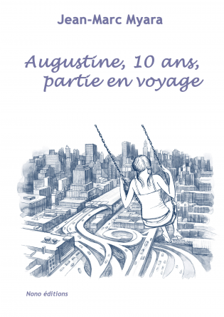 Augustine, 10 ans, partie en voyage