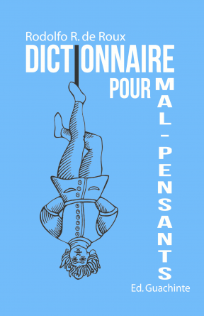 Dictionnaire pour mal-pensants