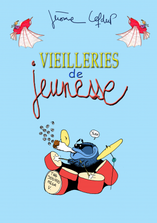 Vieilleries de Jeunesse