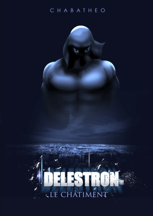Delestron, le châtiment