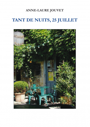 Tant de nuits, 25 juillet