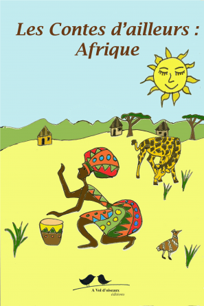 Les Contes d'ailleurs : Afrique