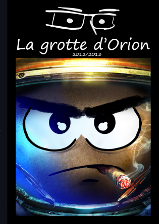 La grotte d'Orion 2012/2013