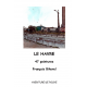 LE HAVRE, 47 peintures