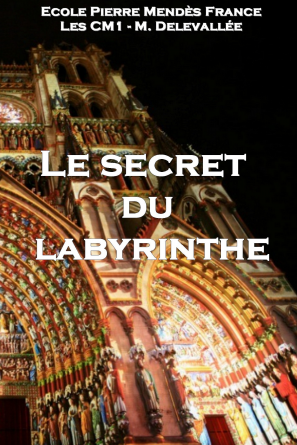 Le secret du labyrinthe