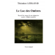 Le Lac des Ombres