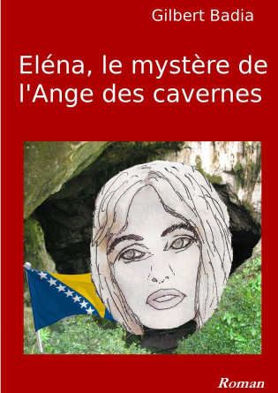 Eléna, le mystère de l'Ange des cavern