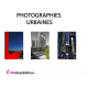 PHOTOGRAPHIES URBAINES