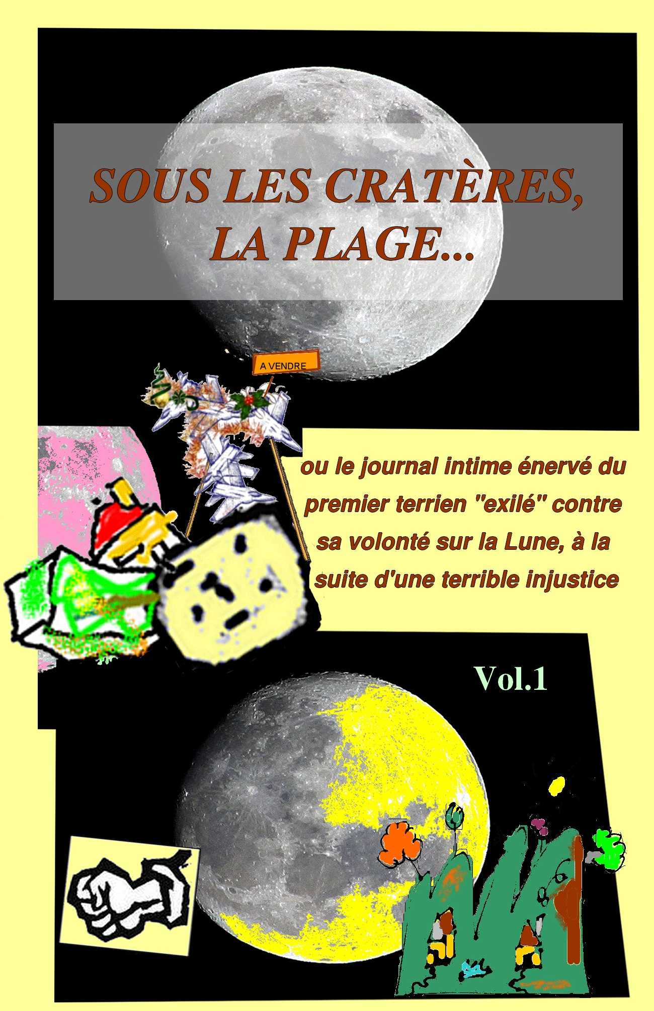 SOUS LES CRATERES, LA PLAGE... Vol.1