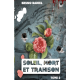 Soleil, Mort et Trahison 2