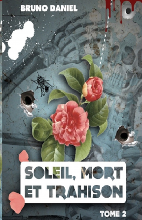 Soleil, Mort et Trahison 2