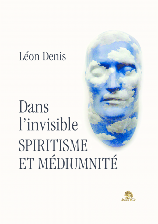 Dans l'invisible spiritisme médiumé