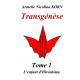 Transgénèse Tome 1