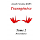 Transgénèse Tome 2