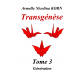 Transgénèse Tome 3