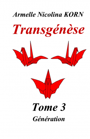 Transgénèse Tome 3