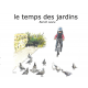 le temps des jardins