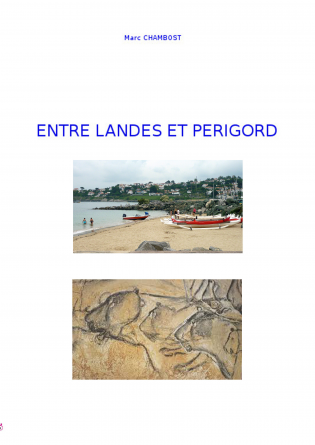 ENTRE LANDES ET PERIGORD