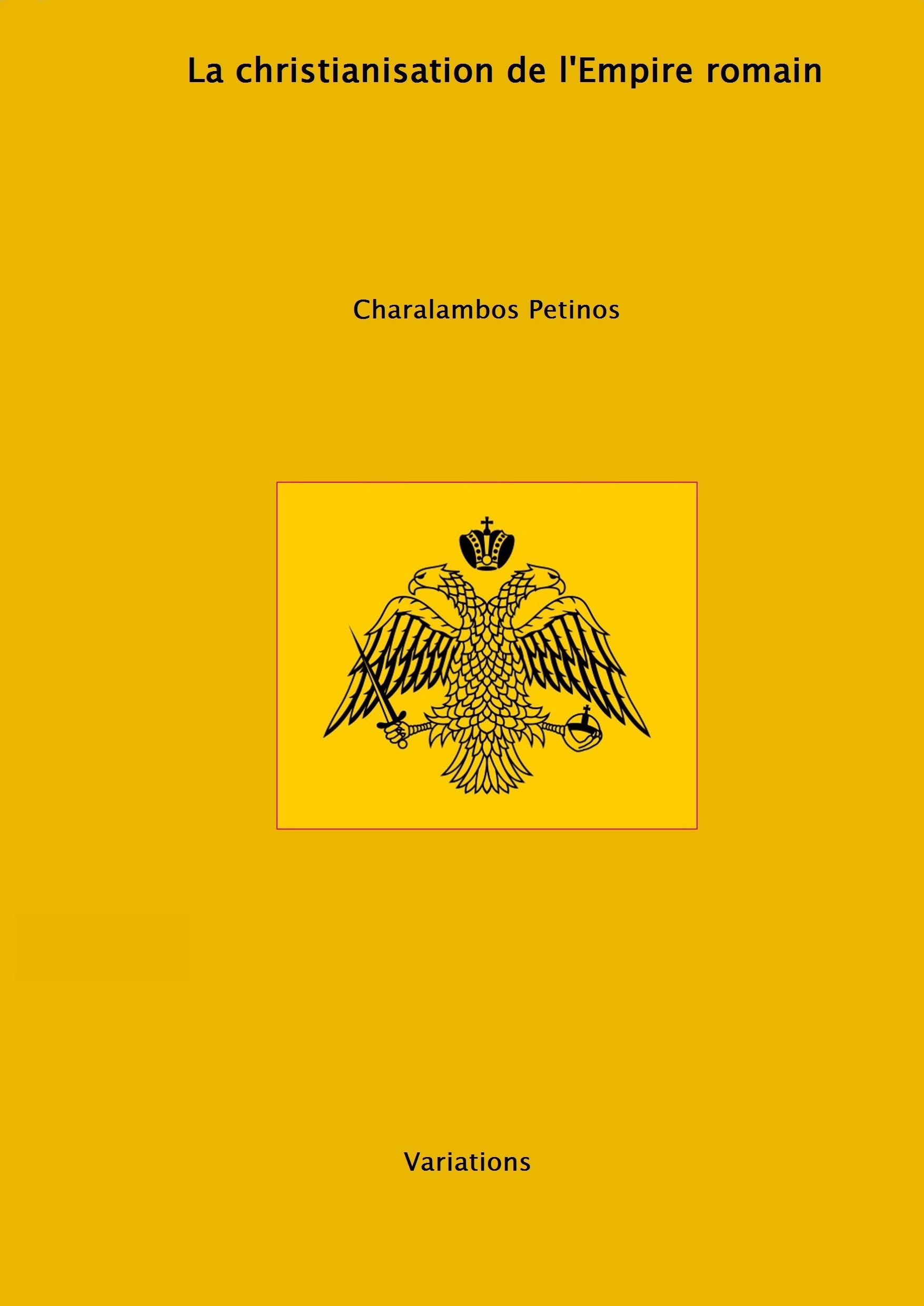 La christianisation de l'Empire romain