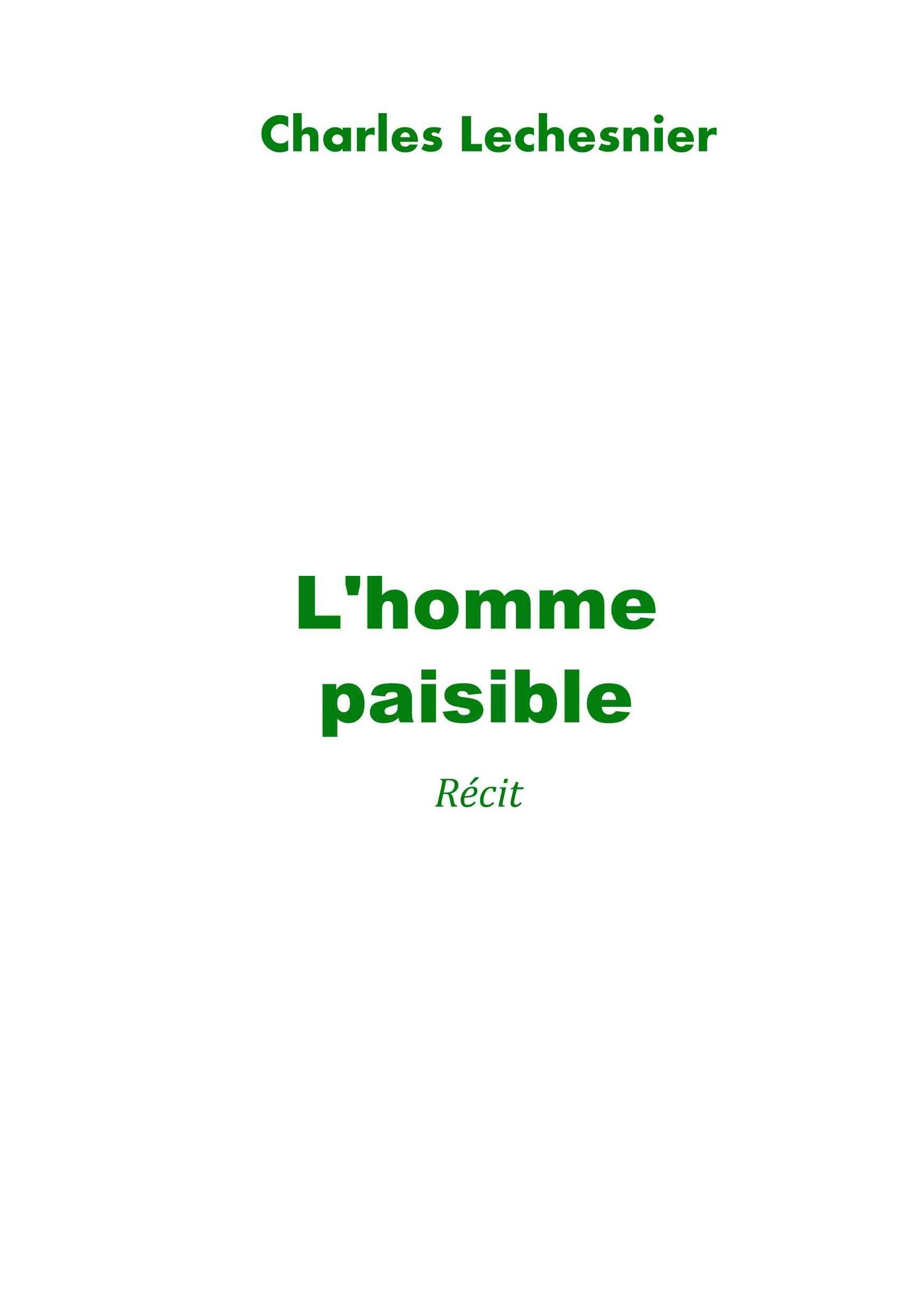 L'homme paisible