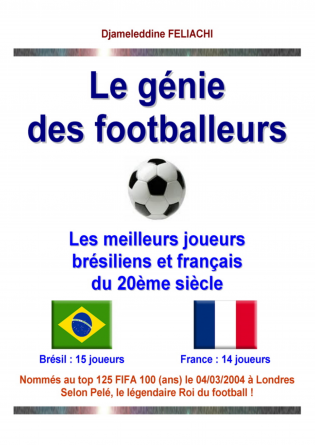 Le génie des footballeurs