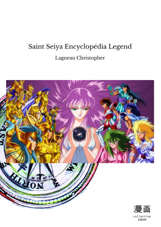 Saint Seiya Encyclopédia Legend
