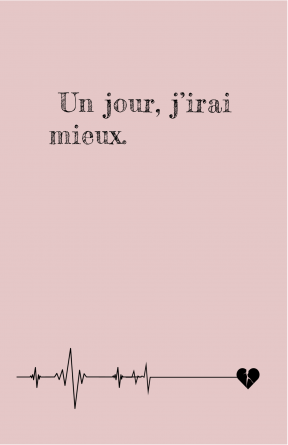 Un jour, j'irai mieux