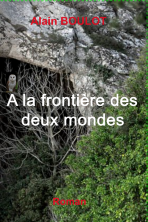 A la frontière des deux mondes