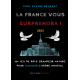 La France vous surprendra !