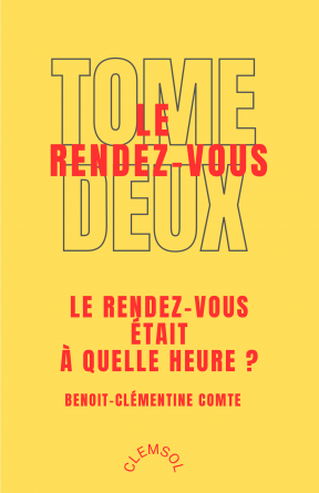 Le Rendez-Vous (Tome deux)