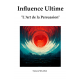 Influence ultime