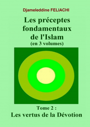 Préceptes de l'Islam. T2/3:La Dévotion