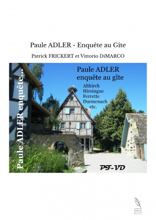 Paule ADLER - Enquête au Gîte