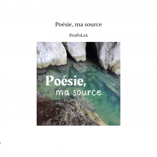 Poésie, ma source